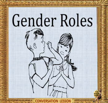 Preview of Gender roles  -  ESL adults and children conversation classes