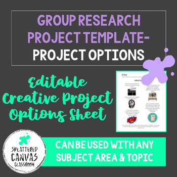 Preview of Group Research Project EDITABLE Project Options Sheet