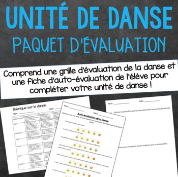 Preview of General Dance Rubric and Student Self-Assessment FRENCH VERSION