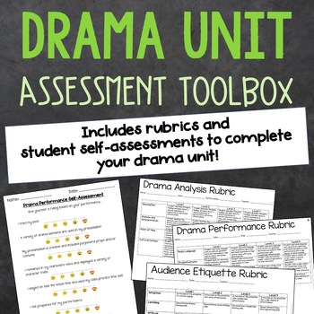 Preview of General Drama Rubrics and Student Self-Assessment