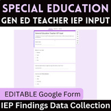General Education Teacher IEP Input Google Form