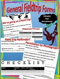 General Field Trip Forms (Permission, Photos, Chaperones, 