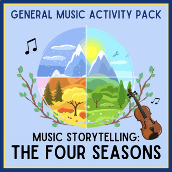 Preview of General Music Activity Pack: Music Storytelling - Vivaldi's "The Four Seasons"