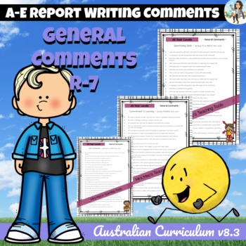 Preview of General Report Writing Comments Australian Curriculum All Year Levels