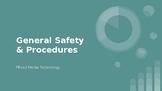 General Safety and Procedures for Media Spaces