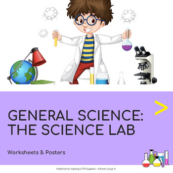 Preview of General Science: The Science Lab | Worksheets & Posters [FREE]