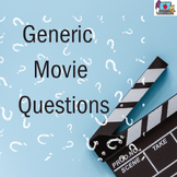 Generic Movie Questions for Any Movie ~ Print & Go!