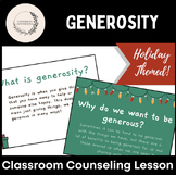 Generosity - Christmas Classroom Counseling Lesson