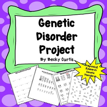 Preview of Genetic Disorder & Karyotype Research Project