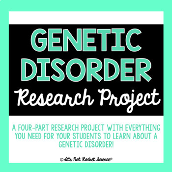 Preview of Genetic Disorder Research Project