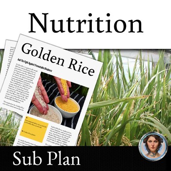 Preview of Genetic Engineering - Golden Rice Sub Plan Article