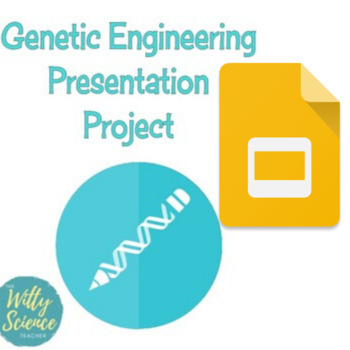 Preview of Genetic Engineering Google Slides Project