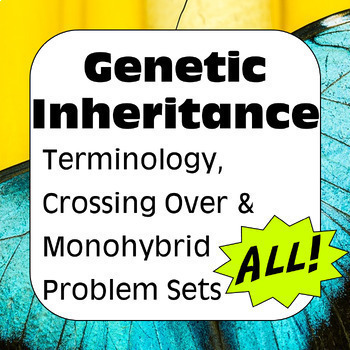 Preview of Genetic Inheritance: Terminology, Crossing-Over, & Mendelian Monohybrid Problems