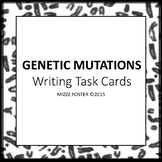 Genetic Mutations: DNA Mutations Writing Task Cards Second