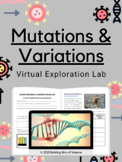 Genetic Mutations & Variations Virtual Exploration Lab