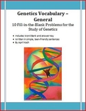 Genetics Vocabulary (General) FITB x10