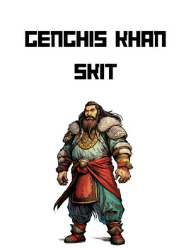 Preview of Genghis Khan Skit