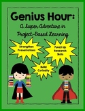 Genius Hour: A Super Adventure in Project Based Learning