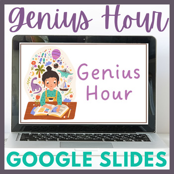 Preview of Genius Hour- Editable on Google Slides!