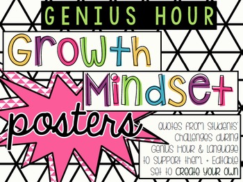 Preview of Genius Hour Growth Mindset EDITABLE Posters