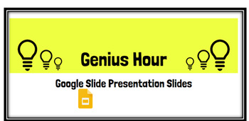 Preview of Genius Hour Presentation (Google Slides)