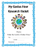 Genius Hour Research Bundle...Make the World a Better Plac