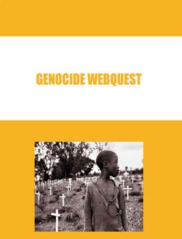 Preview of Genocide Webquest (Google Doc, PDF, and Self-Graded Google Form)