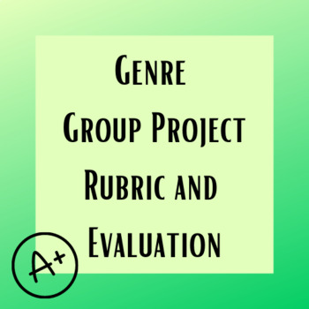 Preview of Genre Project Rubric and Teach Evaluation
