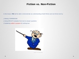 Genre Study:  Fiction vs. Non Fiction