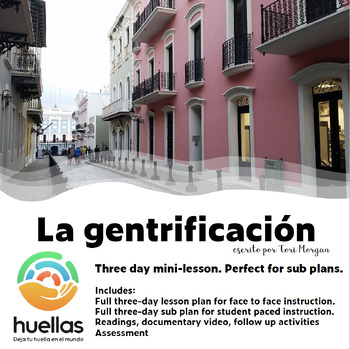 Preview of Gentrificación en Puerto Rico Huellas Freeform Spanish Mini Unit and Sub Plan 