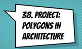 Geo38. PROJECT: Polygons in Architecture