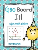 GeoBoard It! A Fun Math and Geometry Station
