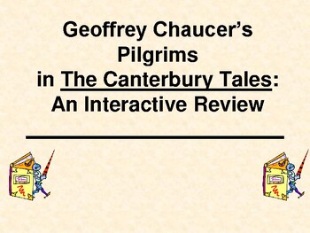 Preview of Geoffrey Chaucer’s Pilgrims in The Canterbury Tales: An Interactive Review