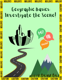 Geographic Basics: Investigate the Scene