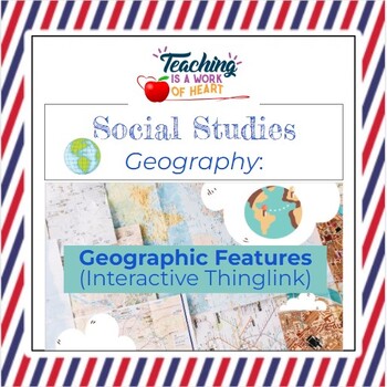 Preview of Geographic Landforms Interactive Thinglink Activity