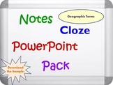 Geographic Terms PPT, Notes and Cloze Worksheets