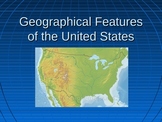 Geographical Features of the United States PP (Ga. 4th Gra