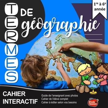 Preview of French Core Immersion Notebook/Cahier Interactif Géographie /Social studies