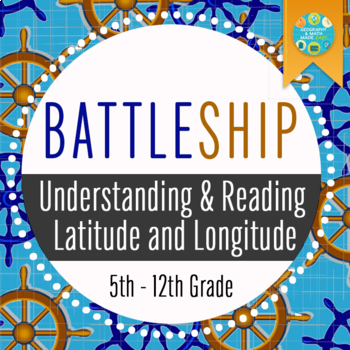 Preview of Geography: Battleship: Latitude & Longitude (Absolute Location) Map Skills