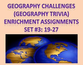 Preview of Geography Challenges (Geography Trivia) Enrichment Assignments – Set 3: #19-27