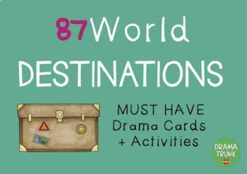 Preview of Geography : WORLD DESTINATIONS Drama / English Cards + Drama Activities