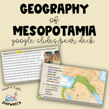 Preview of Geography Of Ancient Mesopotamia Interactive Pear Deck Google Slides