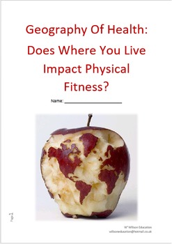 Preview of Geography Of Health: Does Where You Live Impact Physical Fitness? (Unit Of Work)