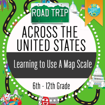 Preview of Geography: Road Trip, Learning To Use A Map Scale Map Skills