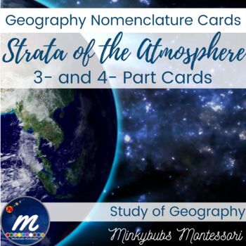 Preview of Geography Set 1B Strata of the Atmosphere Montessori Nomenclature 3 4 Part Cards