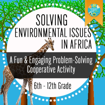 Preview of Africa Geography, Solving Environmental Issues In Africa (Easel Included)