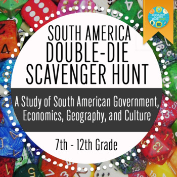 Preview of South America Geography Double-Die Scavenger Hunt (Introductory Review Game)