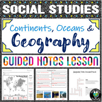 Preview of Geography Terms & Continent/Ocean Labeling - Notes, PowerPoint, 2 Activities