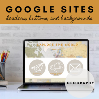 Preview of Geography Themed Google Sites Design Elements | Canvas Design Elements