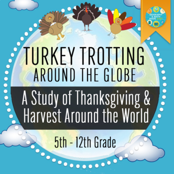 Preview of Geography: Turkey Trotting Around The Globe (Thanksgiving Around the World)